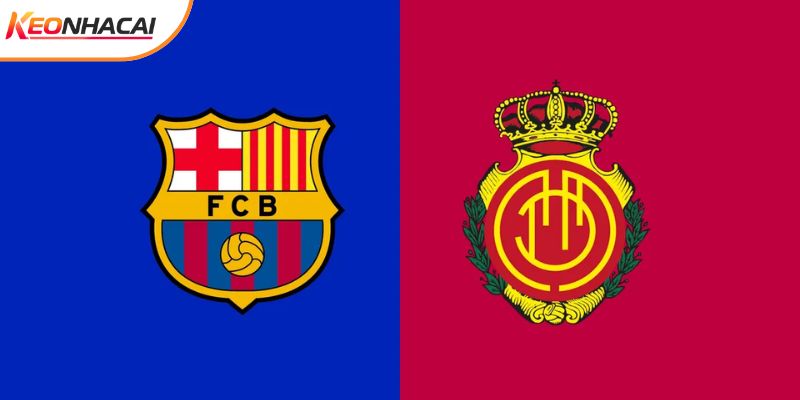Soi Kèo Barcelona Vs Mallorca, 22h15 Ngày 08/02 - La Liga